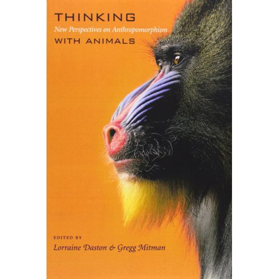 Pre-Owned Thinking with Animals: New Perspectives on Anthropomorphism (Paperback) 0231130392 9780231130394