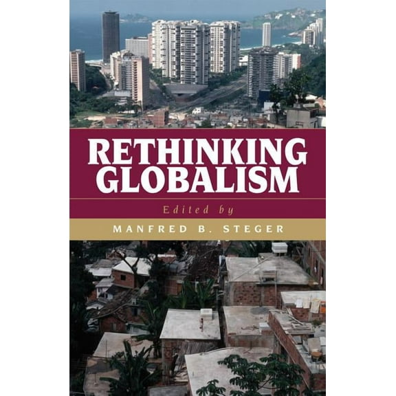 Rethinking Globalism (Paperback)