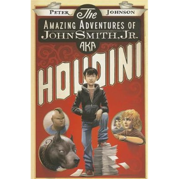 Pre-Owned The Amazing Adventures of John Smith, Jr. Aka Houdini, (Paperback)