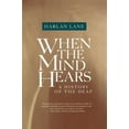 thumbnail image 1 of Pre-Owned When the Mind Hears: A History of the Deaf (Paperback) 0679720235 9780679720232, 1 of 1