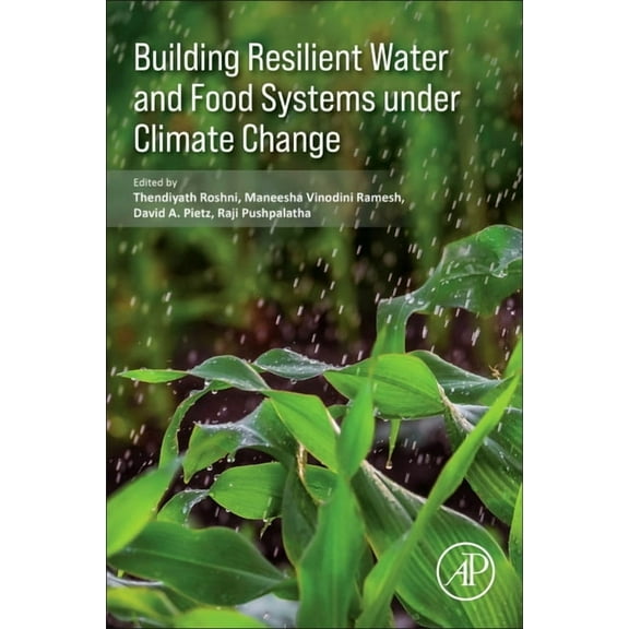 Building Resilient Water and Food Systems Under Climate Change, (Paperback)