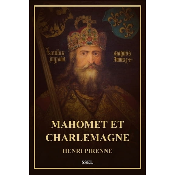 Mahomet et Charlemagne: Format pour une lecture confortable, (Paperback)