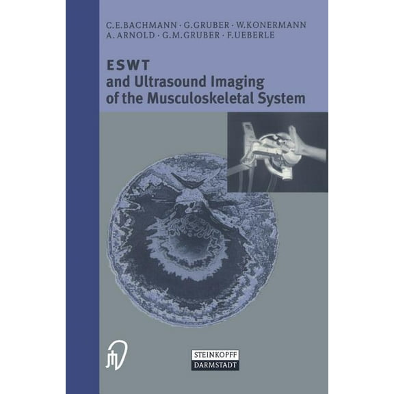 Eswt and Ultrasound Imaging of the Musculoskeletal System, (Paperback)