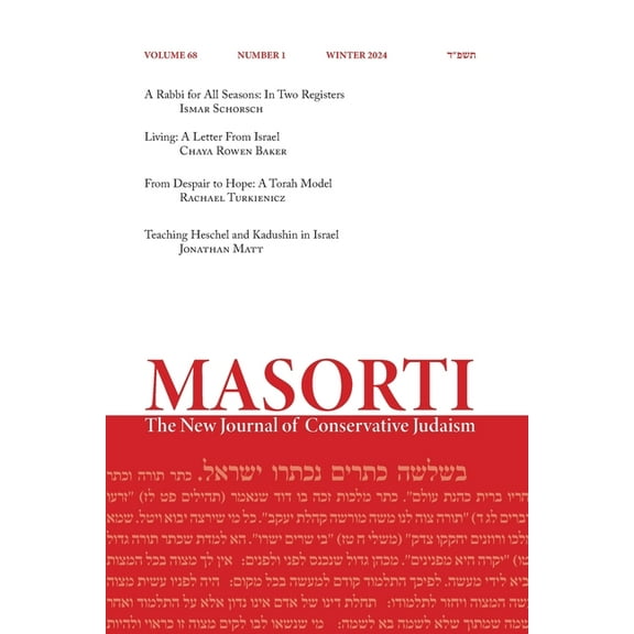 Masorti: The New Journal of Conservative Judaism: Masorti: The New Journal of Conservative Judaism - Winter 2024 (Paperback)