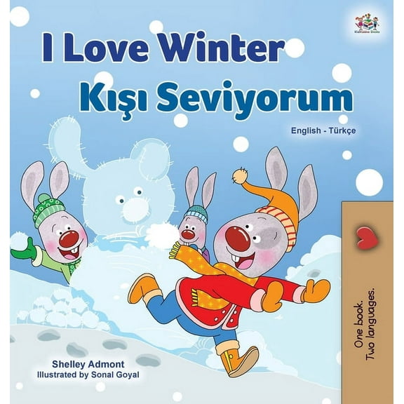 English Turkish Bilingual Collection I Love Winter (English Turkish Bilingual Book for Kids), (Hardcover)