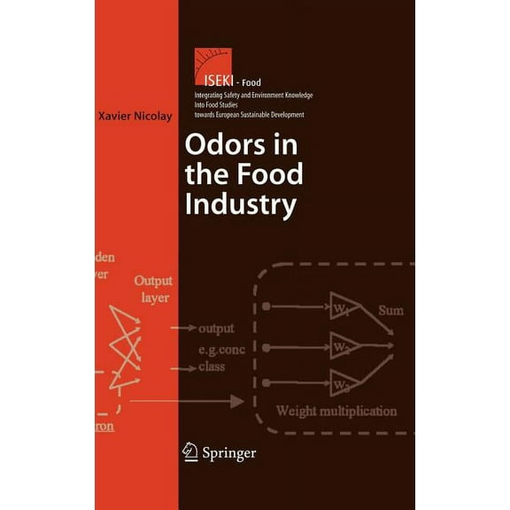 Integrating Food Science and Engineering Odors in the Food Industry, Book 2, (Hardcover)