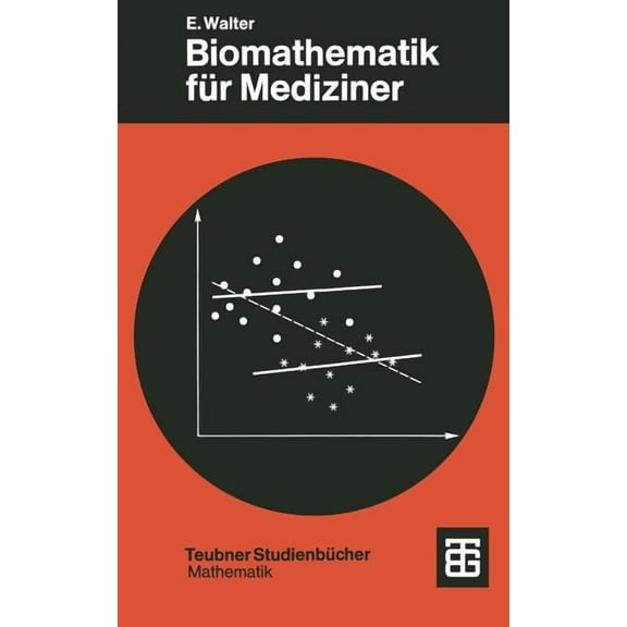 Teubner Studienbücher Mathematik Biomathematik Für Mediziner, (Paperback)