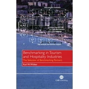 Benchmarking in Tourism and Hospitality Industries: The Selection of Benchmarking Partners (Hardcover)