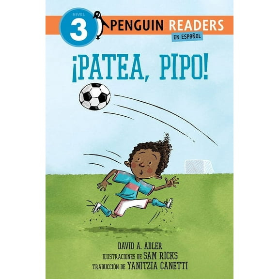 Mo Jackson ¡Patea, Pipo! (Kick It, Mo! Spanish Edition), (Hardcover)
