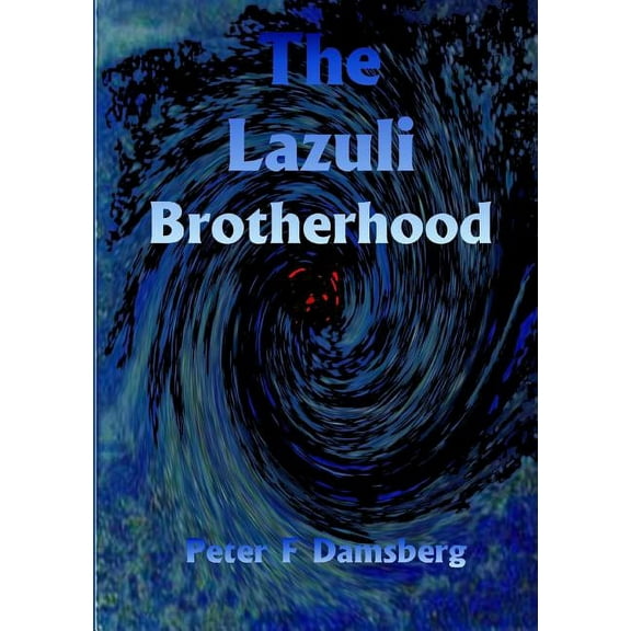 The Lazuli Brotherhood, (Paperback)