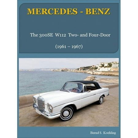 Mercedes Chassis Codes Mercedes-Benz W112 two- and four-door models with buyer's guide and chassis number/data card explanation - eBook ()