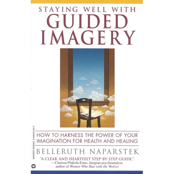 Staying Well with Guided Imagery, (Paperback)