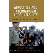 Atrocities and International Accountability : Beyond Transnational Justice