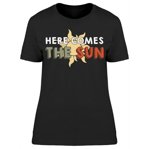 Comes The Sun Graphic Women's T-shirt