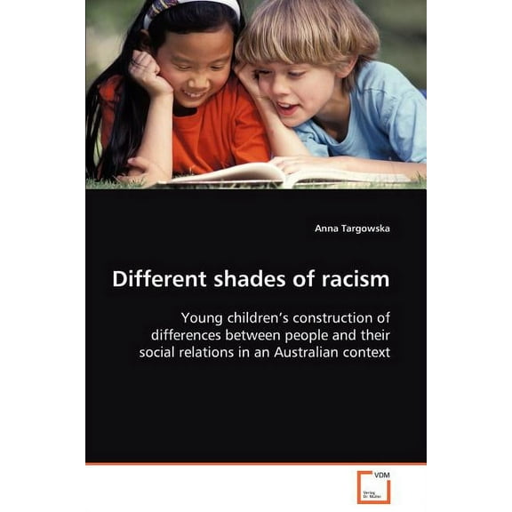 Different shades of racism (Paperback)