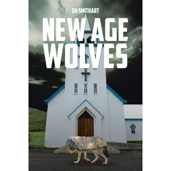 New Age Wolves, (Paperback)