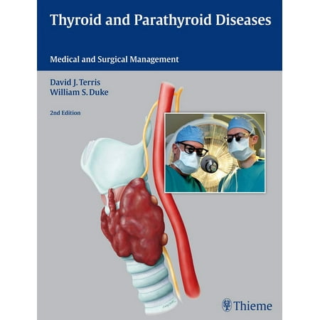 UPC: 9781626230088 | Thyroid and Parathyroid Diseases: Medical and Surgical Management (Hardcover)