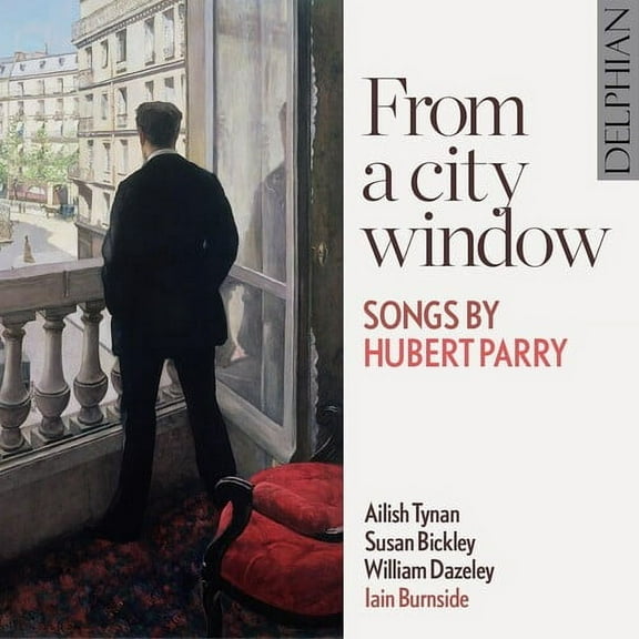 William Dazeley - From a City Window: Songs By Hubert Parry - Classical - CD