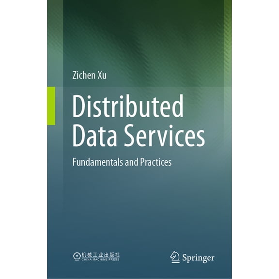 Distributed Data Services: Fundamentals and Practices, (Hardcover)