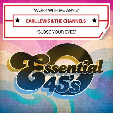 16 Channel Cd - Earl Lewis & Channels - Work with Me Annie / Close Your Eyes