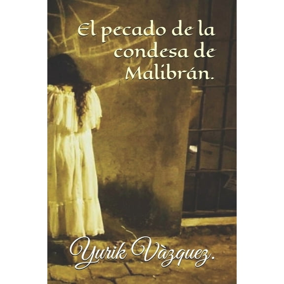 El pecado de la condesa de Malibrán. (Paperback)