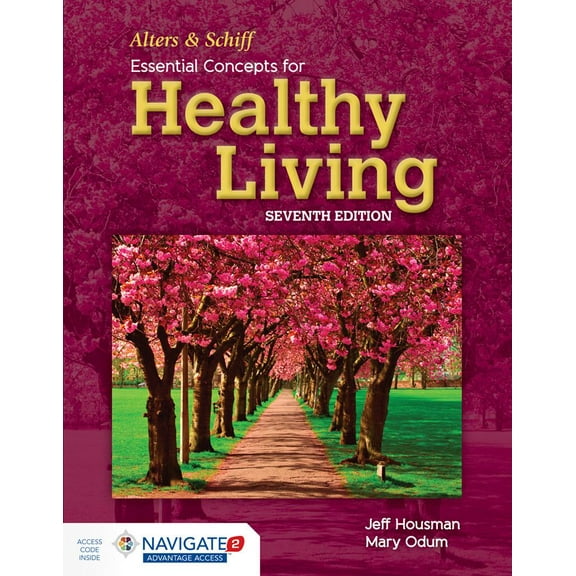 Alters and Schiff Essential Concepts for Healthy Living (Paperback)