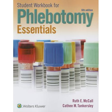 Student Workbook for Phlebotomy Essentials (Best Veins For Phlebotomy)
