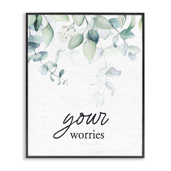 Your Worries Eucalyptus Black Framed Giclee Art, design by Lettered and Lined