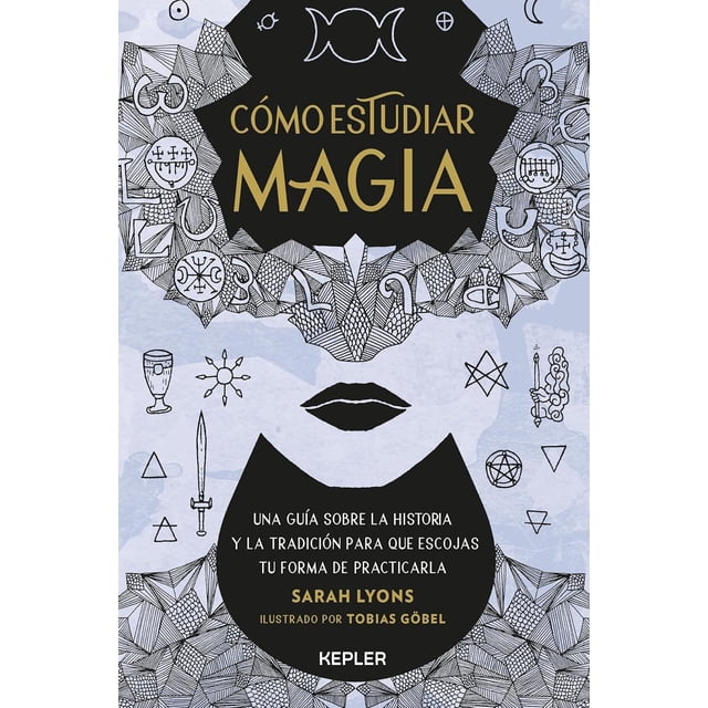 Libro Como Estudiar Magia Tapa Blanda, Autor Sarah Lyons, Editorial Kepler