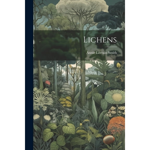 Lichens (Paperback)