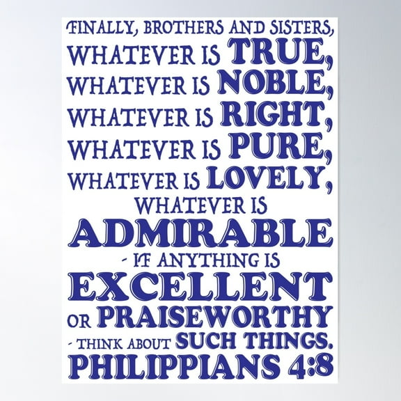 Philippians 4:8 Think About Such Things Poster Wall Art, Modern Wall Decor For Living Room Bedroom, 8x12 UNFRAMED