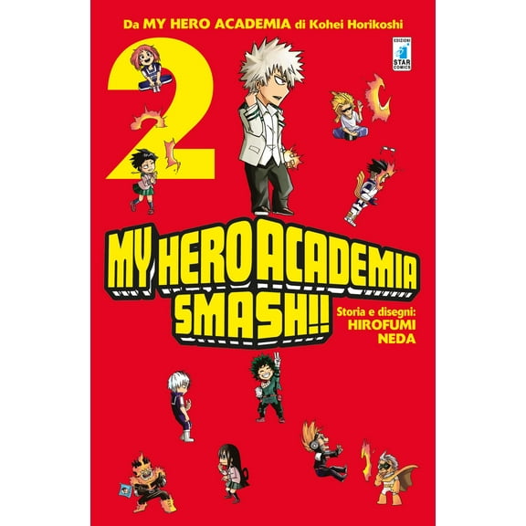 Kohei Horikoshi,Federica Bellinato,Michela Riminuc My Hero Academia Smash!! (Vol. (Paperback)