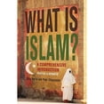 thumbnail image 1 of Pre-Owned What Is Islam?: A Comprehensive Introduction (Paperback) 0753511940 9780753511947, 1 of 1