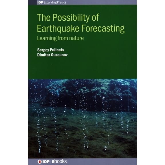 The Possibility of Earthquake Forecasting: Learning from nature, (Hardcover)