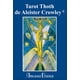 thumbnail image 1 of Tarot Thoth de Aleister Crowley (Libro y cartas), 1 of 1