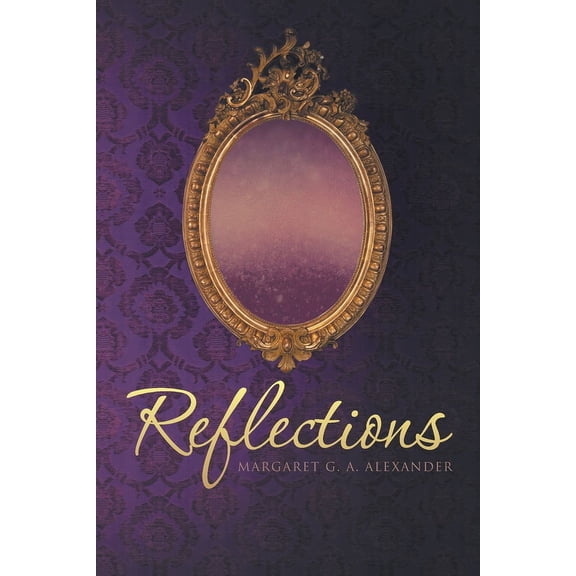 Reflections, (Paperback)