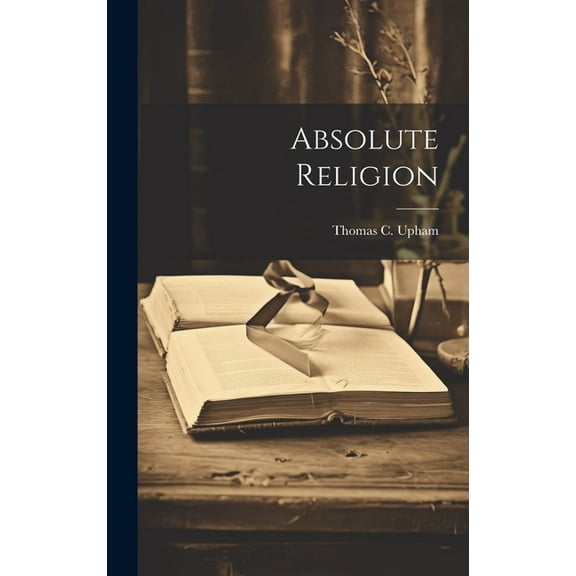 Absolute Religion (Hardcover)