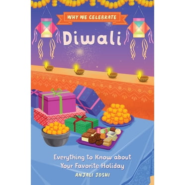 What Do You Celebrate?: Holidays and Festivals Around the World