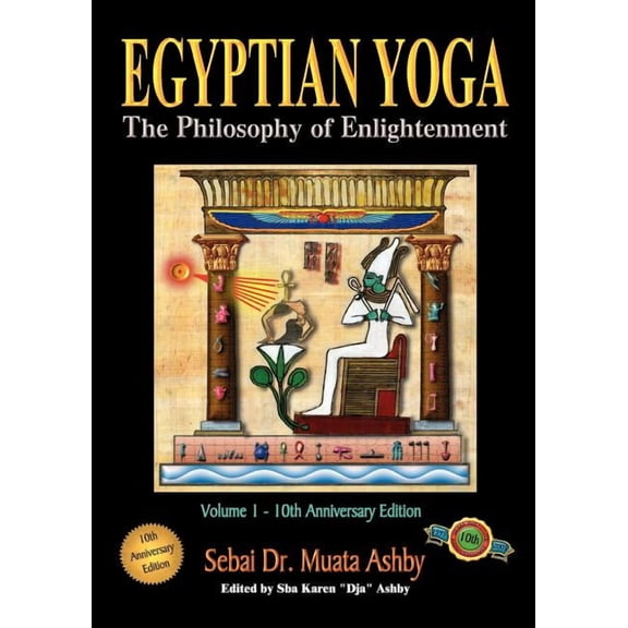Egyptian Yoga Volume 1: The Philosophy of Enlightenment, (Paperback)