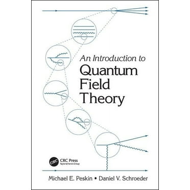 An Introduction to Quantum Field Theory, (Paperback)