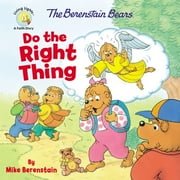 MIKE BERENSTAIN Berenstain Bears/Living Lights: A Faith Story: The Berenstain Bears Do the Right Thing (Paperback)