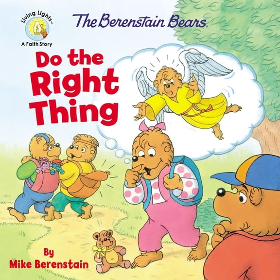 Berenstain Bears/Living Lights: A Faith The Berenstain Bears Do the Right Thing, (Paperback)