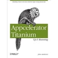 thumbnail image 1 of Pre-Owned Appcelerator Titanium: Up and Running: Building Native IOS and Android Apps Using JavaScript (Paperback), 1 of 1