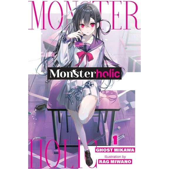 Monsterholic (Novel) Monsterholic, Vol. 1 (Novel), Book 1, (Paperback)