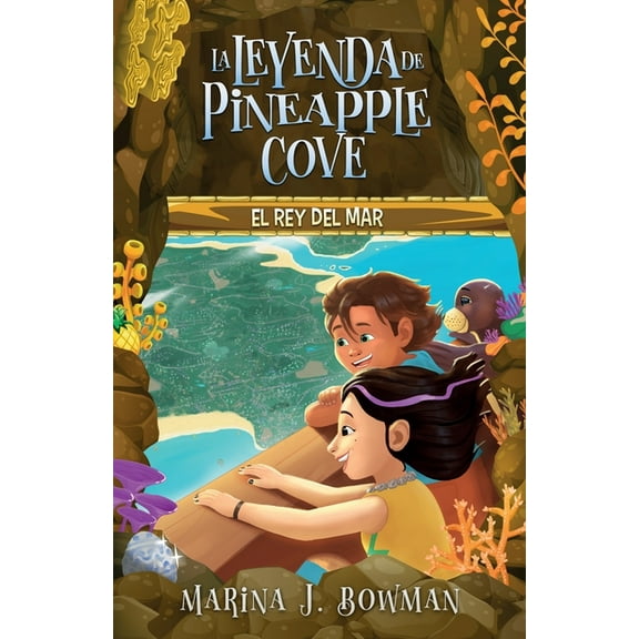 La Leyenda de Pineapple Cove El rey del mar, Book 3, (Paperback)