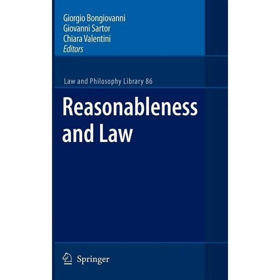Law and Philosophy Library Reasonableness and Law, Book 86, (Hardcover)