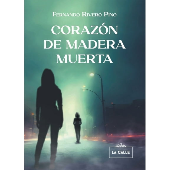 Corazón de madera muerta (Paperback)