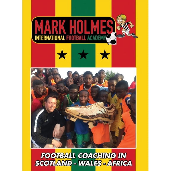 Mark Holmes International Football Academy