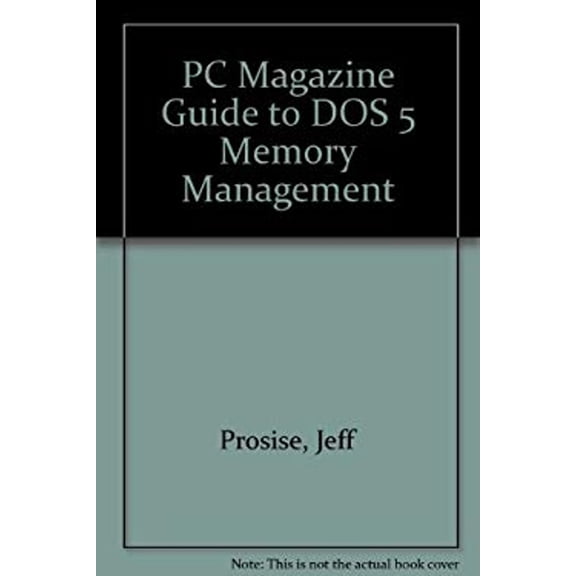 Pre-Owned "PC Magazine" Guide to DOS 5 Memory Management (Paperback) 9781562760502