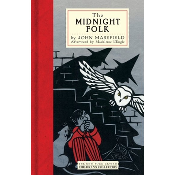 Pre-Owned The Midnight Folk (Hardcover 9781590172902) by John Masefield, Madeleine L'Engle